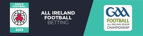 all ireland betting|All Ireland Football Betting 2024.